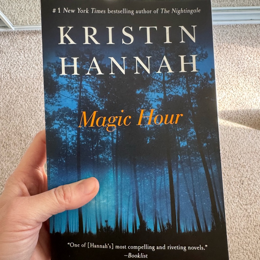 Magic Hour by Kristin Hannah Book